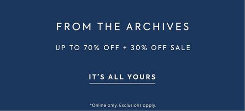 From the Archives: Up to 70% off, plus 30% off sale. It’s all yours. Shop now. Online only. Exclusions apply. 