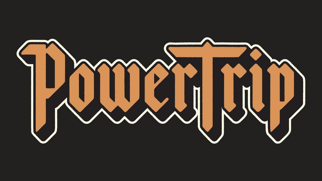 We're Headed to the Desert for Power Trip