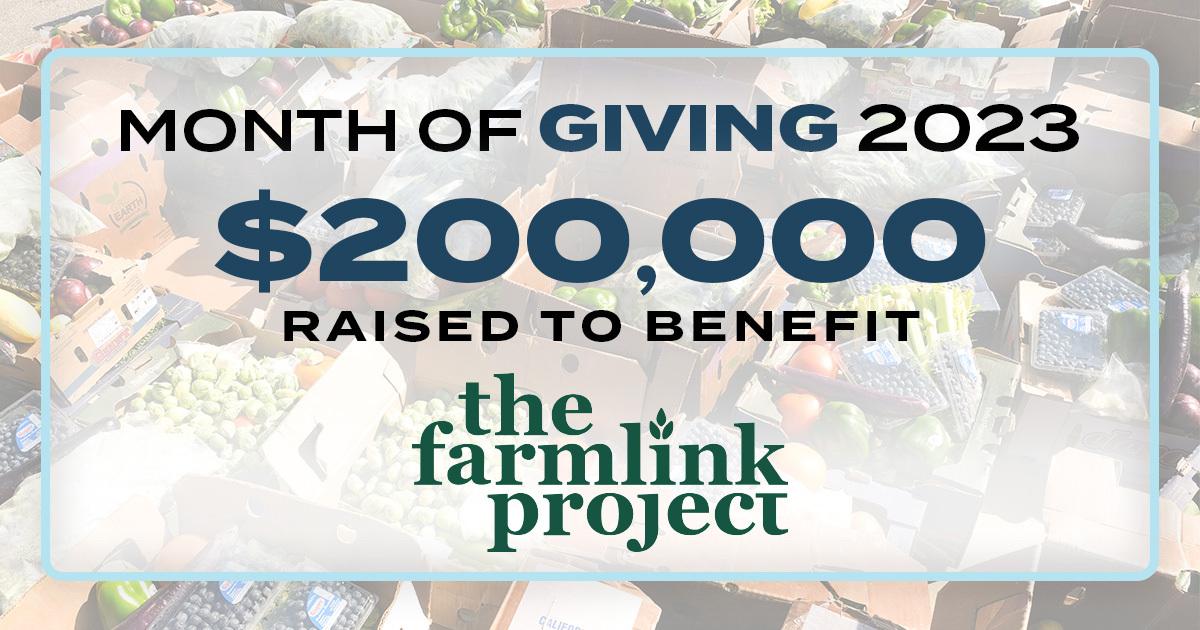 2023-06-05 Month of Giving: You Helped Raise $200,000 For The Farmlink Project!