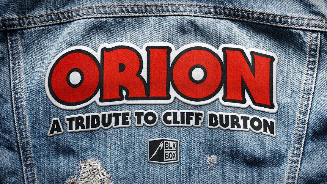 Introducing “Orion: A Tribute To Cliff Burton”