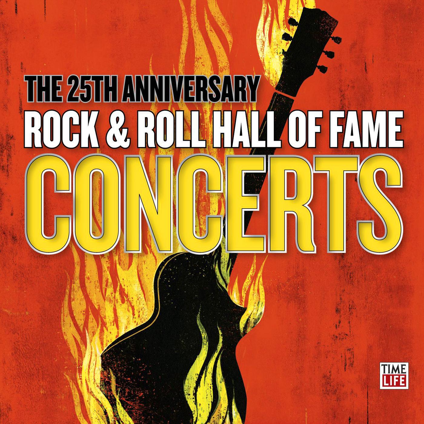 The 25th Anniversary Rock &amp; Roll Hall of Fame Concerts