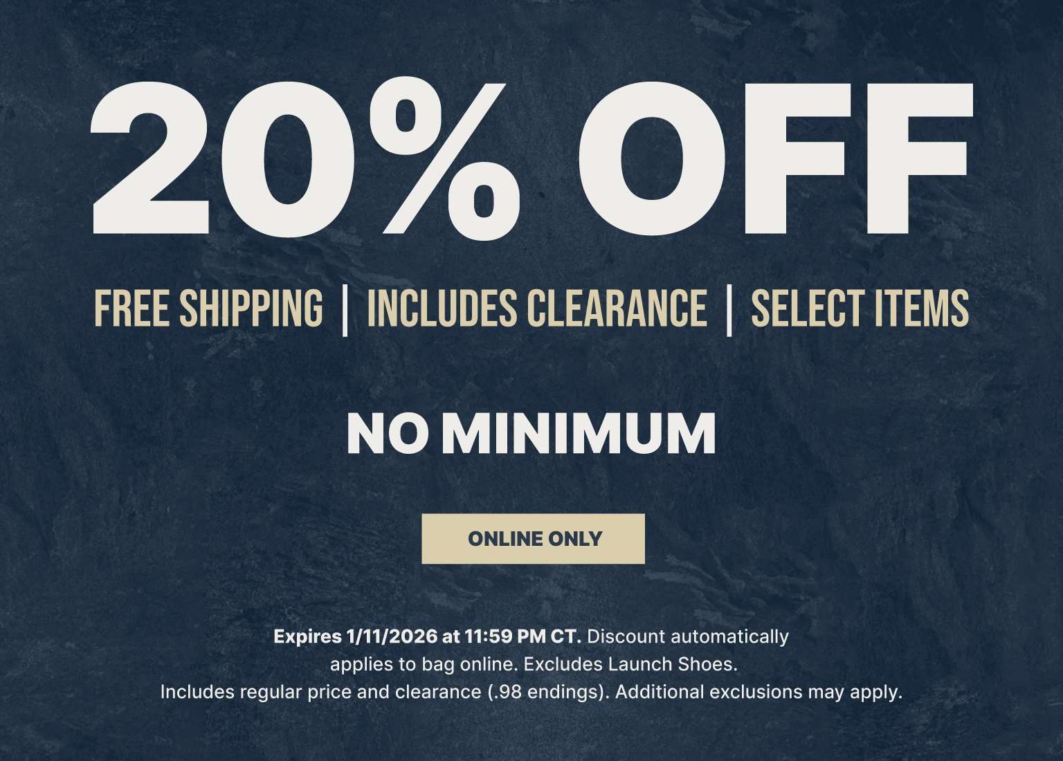 Promo banner for a 20% OFF sale with NO MINIMUM purchase and FREE SHIPPING on select items. The offer includes clearance items, is valid online only, and expires on 1/11/2026.
