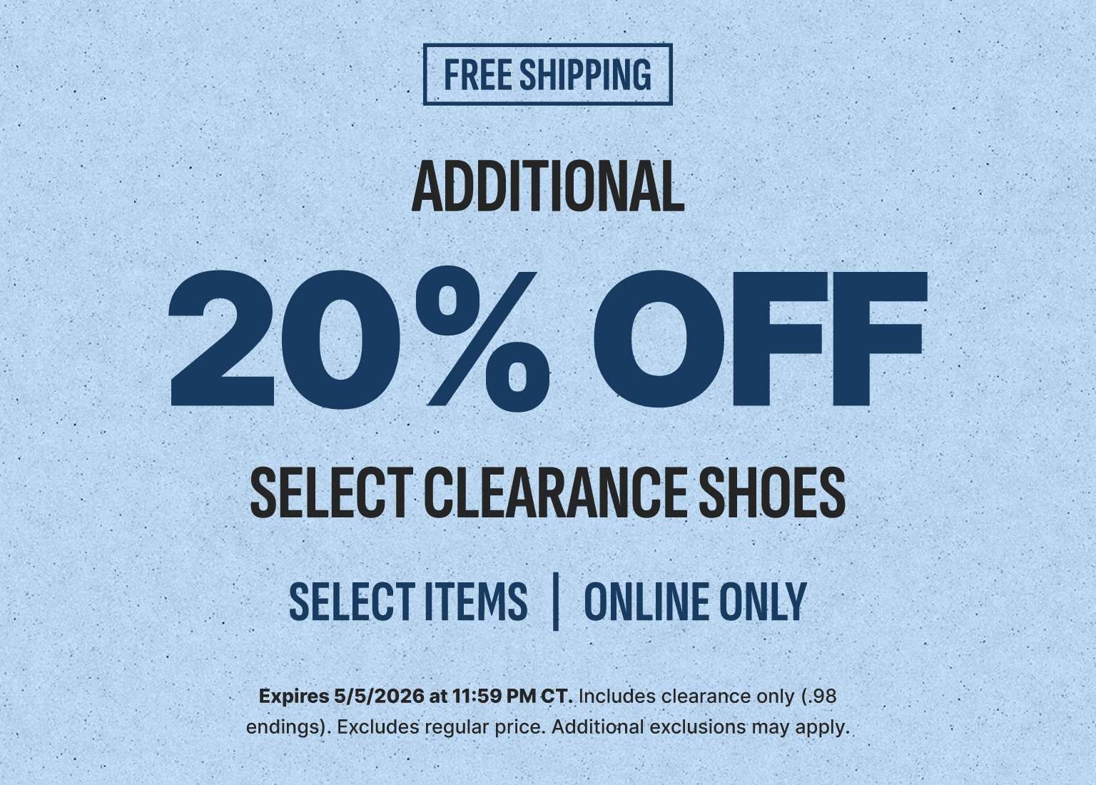 Promotional banner for free shipping and an additional 20% off select clearance shoes, online only, with expiration date May 5, 2026.
