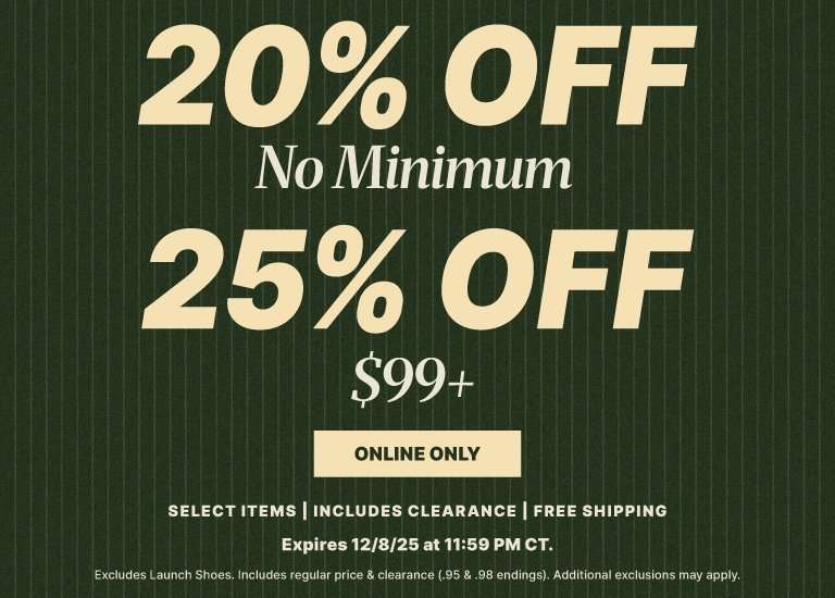 A promotional banner for an online-only sale offering 20% OFF with no minimum purchase or 25% OFF for purchases of $99 or more. The discount applies to select items, including clearance, and includes free shipping. The sale expires on 12/8/25 at 11:59 PM CT and excludes launch shoes.