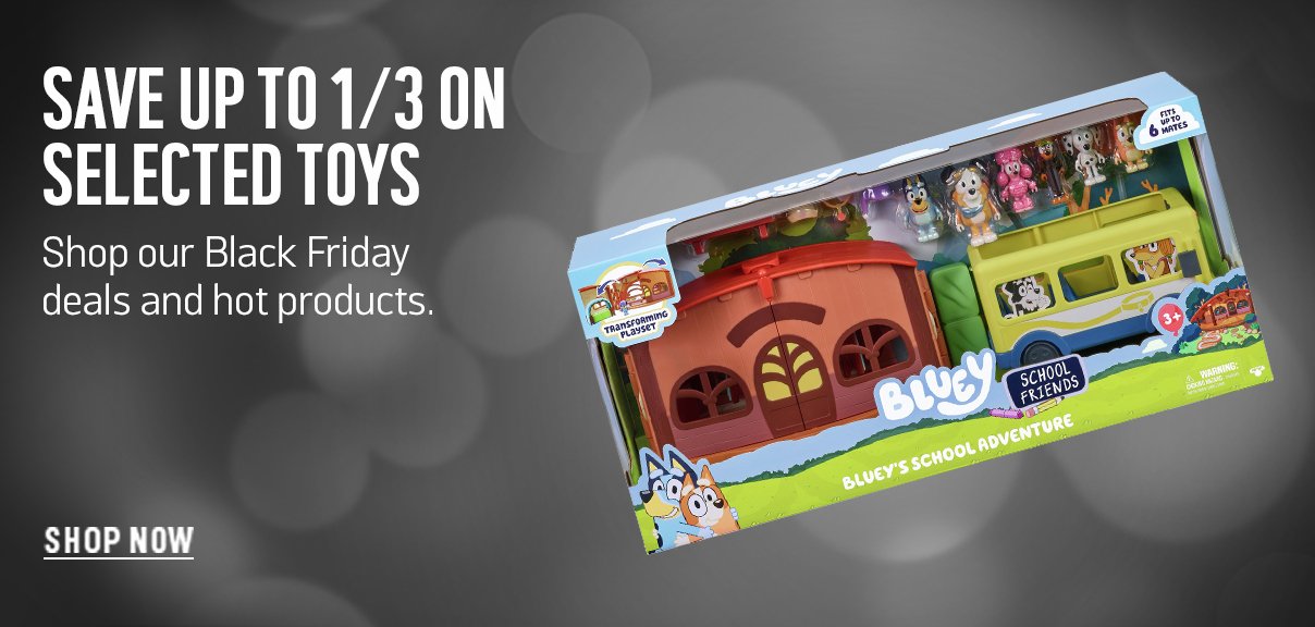 Save up to 1/3 on selected toys. Shop our Black Friday deals & hot products.