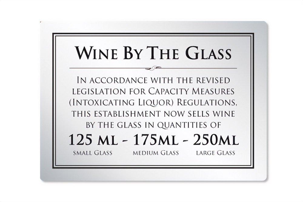 Silver Wine by the Glass 125ml, 175ml, 250ml Notice Sign