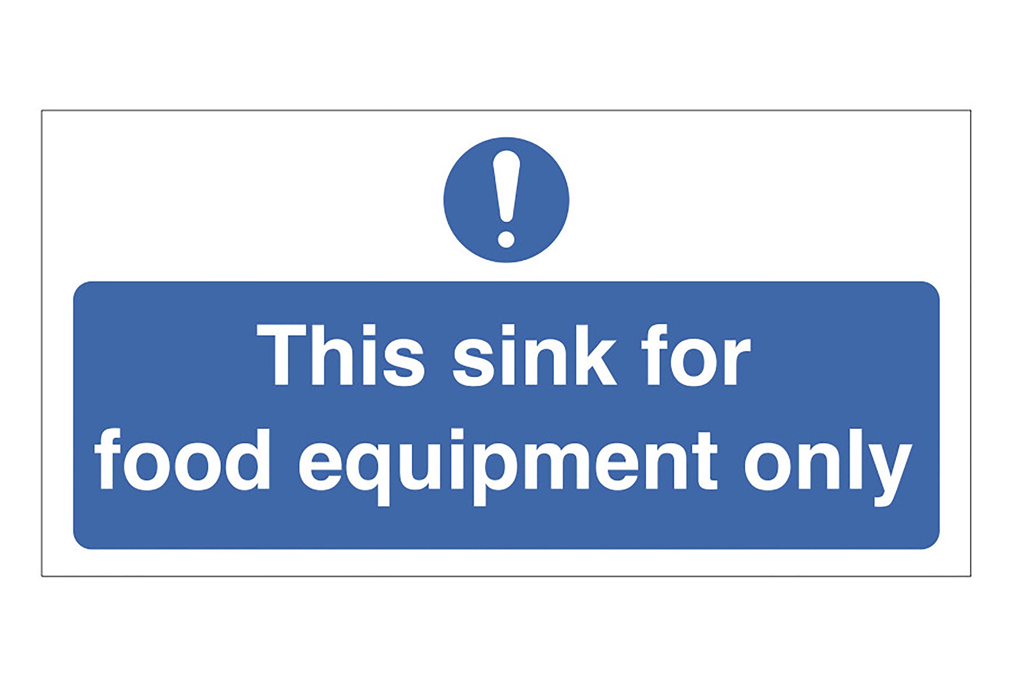 This Sink Is For Food Equipment Only Sign