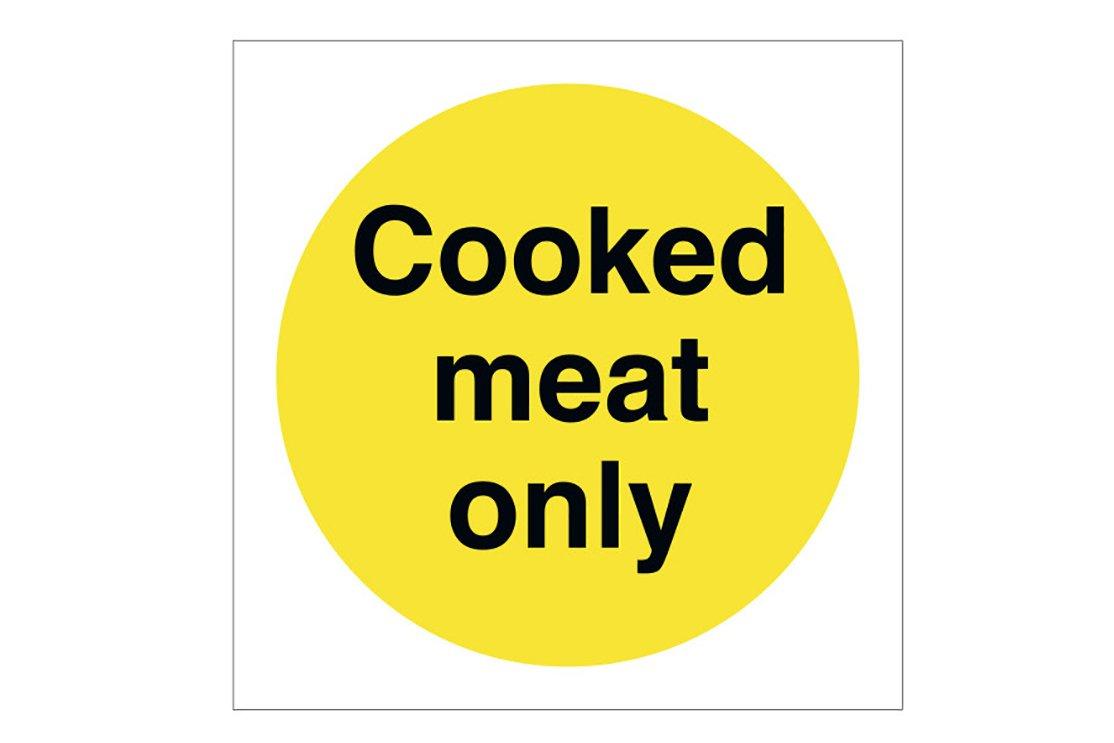 Cooked Meat Only Sign