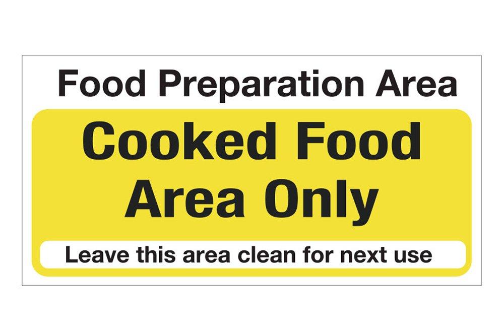 Cooked Food Area Only Sign 10x20cm
