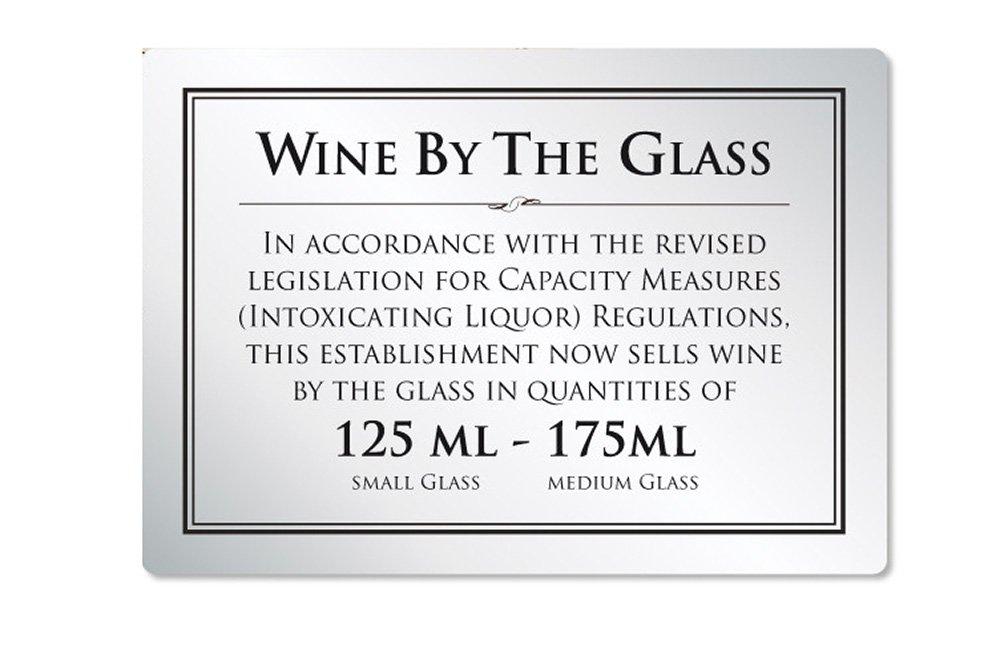 Silver Wine by the Glass 125ml, 175ml Notice Sign