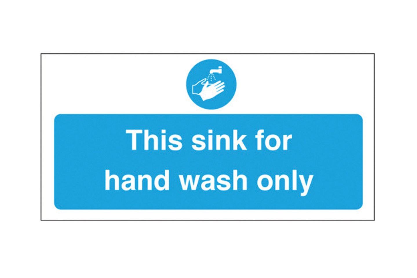 This Sink for Hand Wash Only Sign 10x20cm (4x8")