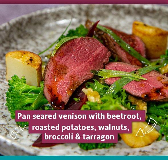 Venison, beetroot, brocolli and potato