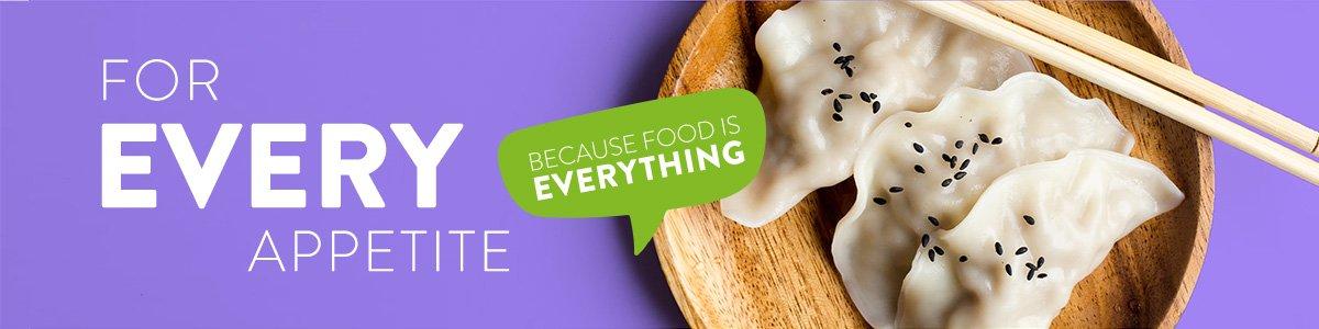 For every appetite