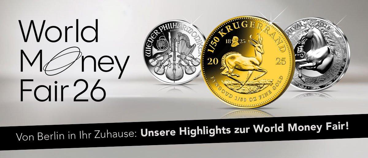 World Money Fair 26 mit internationalen Gold- und Silbermünzen, Highlights der Messe von Berlin direkt nach Hause.