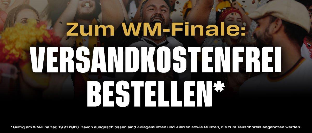 Versandkostenfrei zum WM-Finale: Am Finaltag 2026 kostenlos bestellen und Versand sparen.