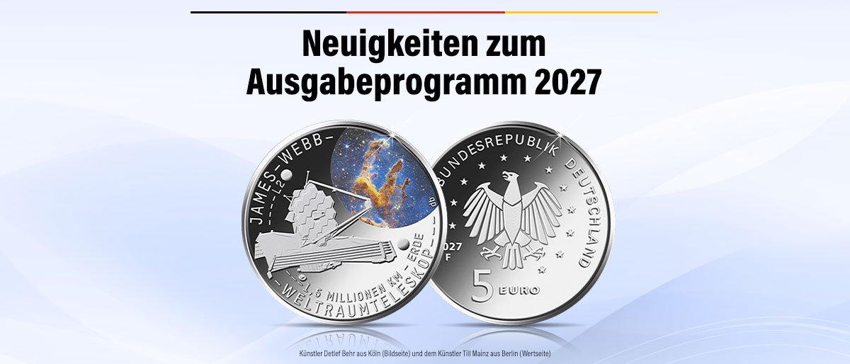 Neuigkeiten zum Ausgabeprogramm 2027: Offizielle 5-Euro-Münze „James-Webb-Weltraumteleskop“ der Bundesrepublik Deutschland.