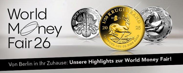 World Money Fair 26 mit internationalen Gold- und Silbermünzen, Highlights der Messe von Berlin direkt nach Hause.