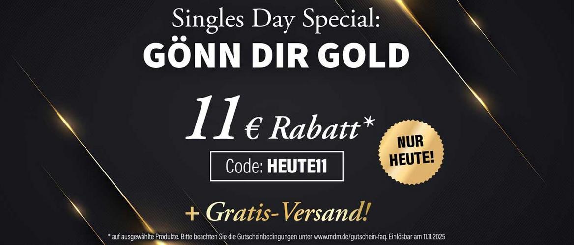 Singles Day Special: 11 € Rabatt mit Code HEUTE11 und Gratis-Versand – nur am 11.11.2025 auf ausgewählte Goldprodukte.