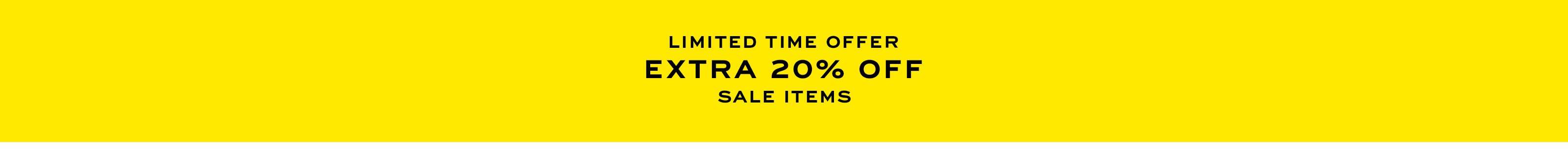 Limited Time Offer Extra 20% Off Sale Items