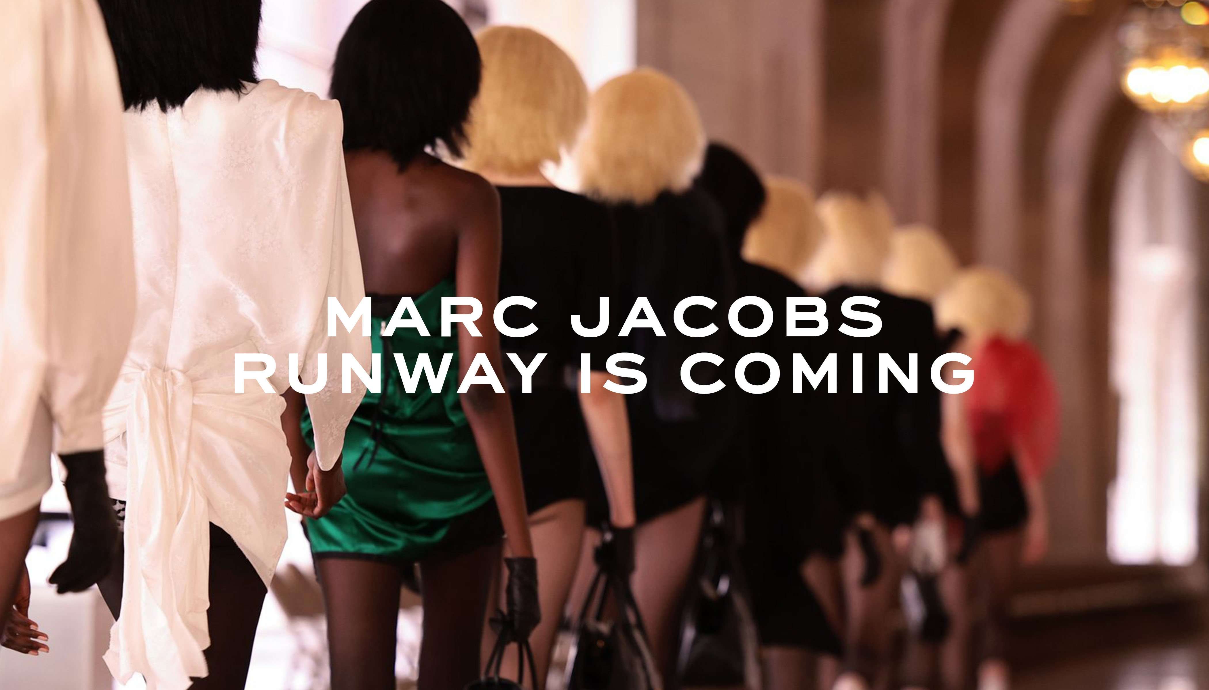 Marc Jacobs Runway is Coming