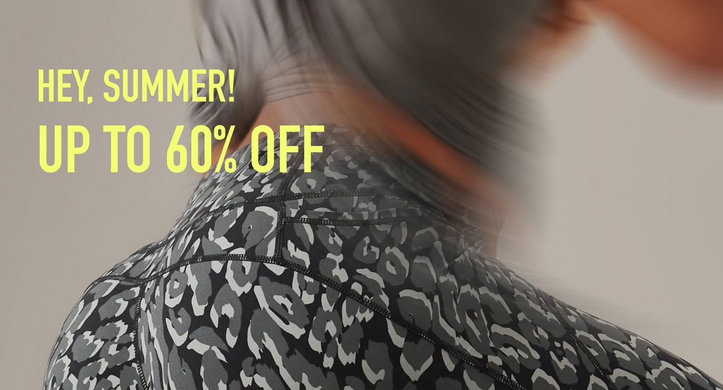 Hey, Summer! Up to 60% off