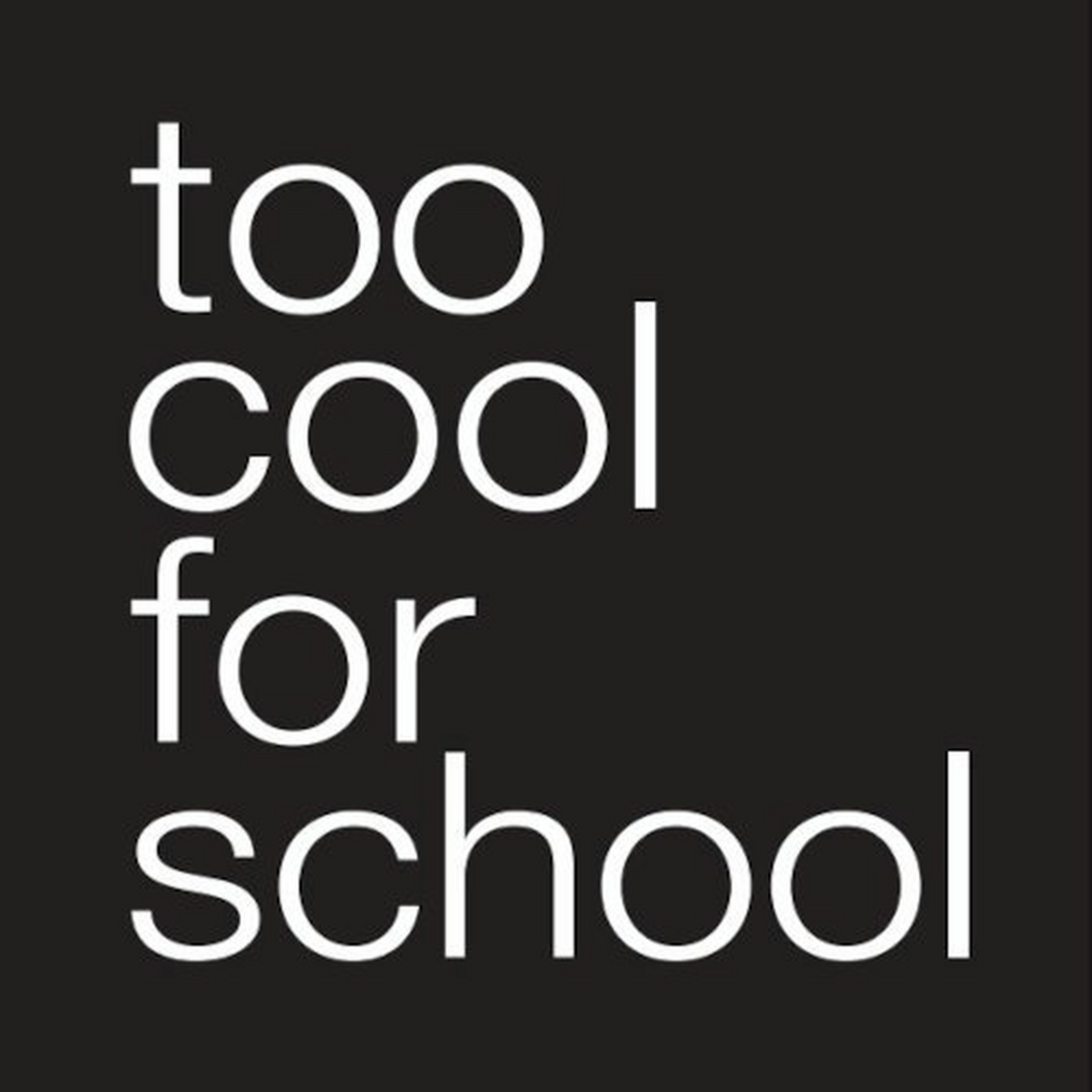 Too Cool For School logotype