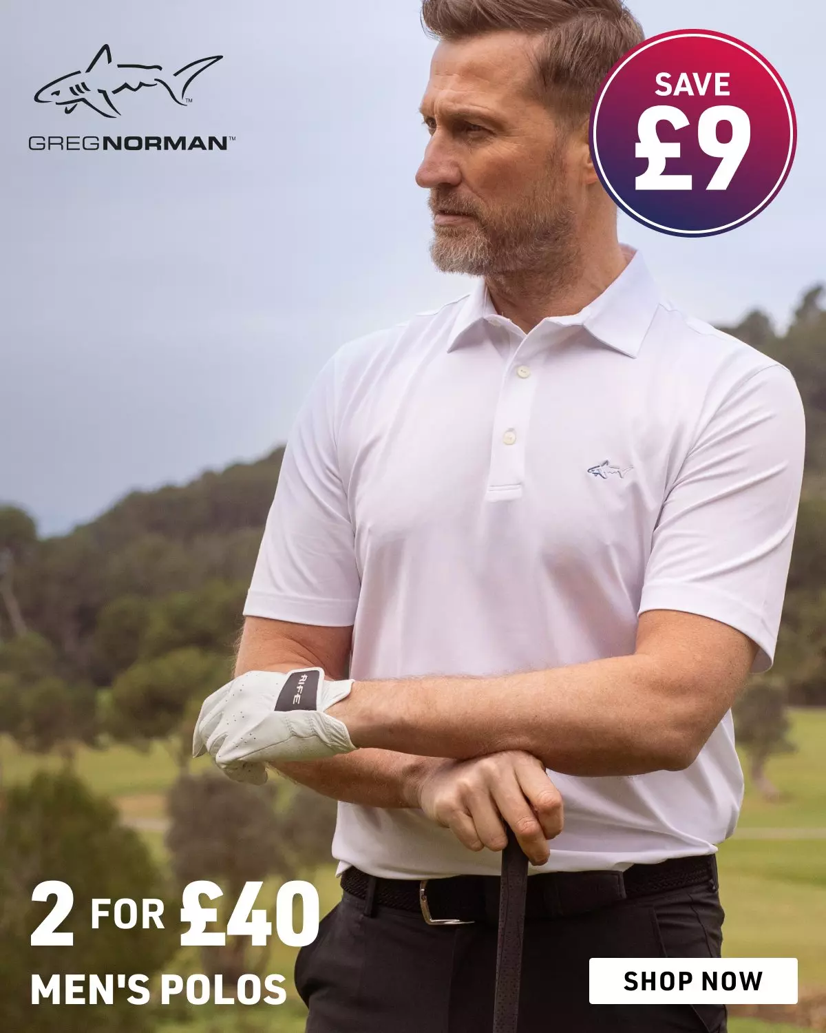 2 FOR £40 GREG NORMAN