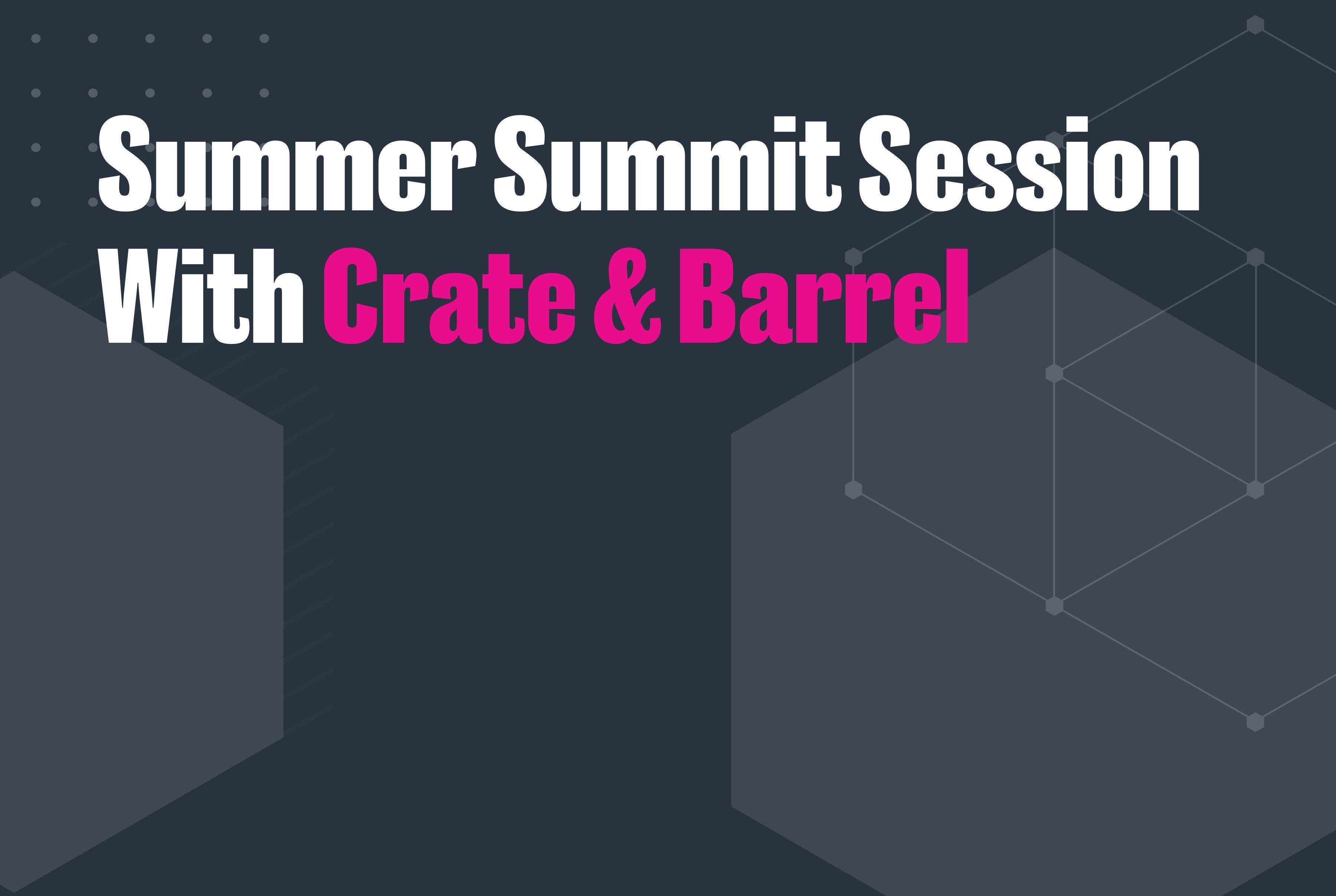 Customer First Experience with Crate & Barrel | Amplience