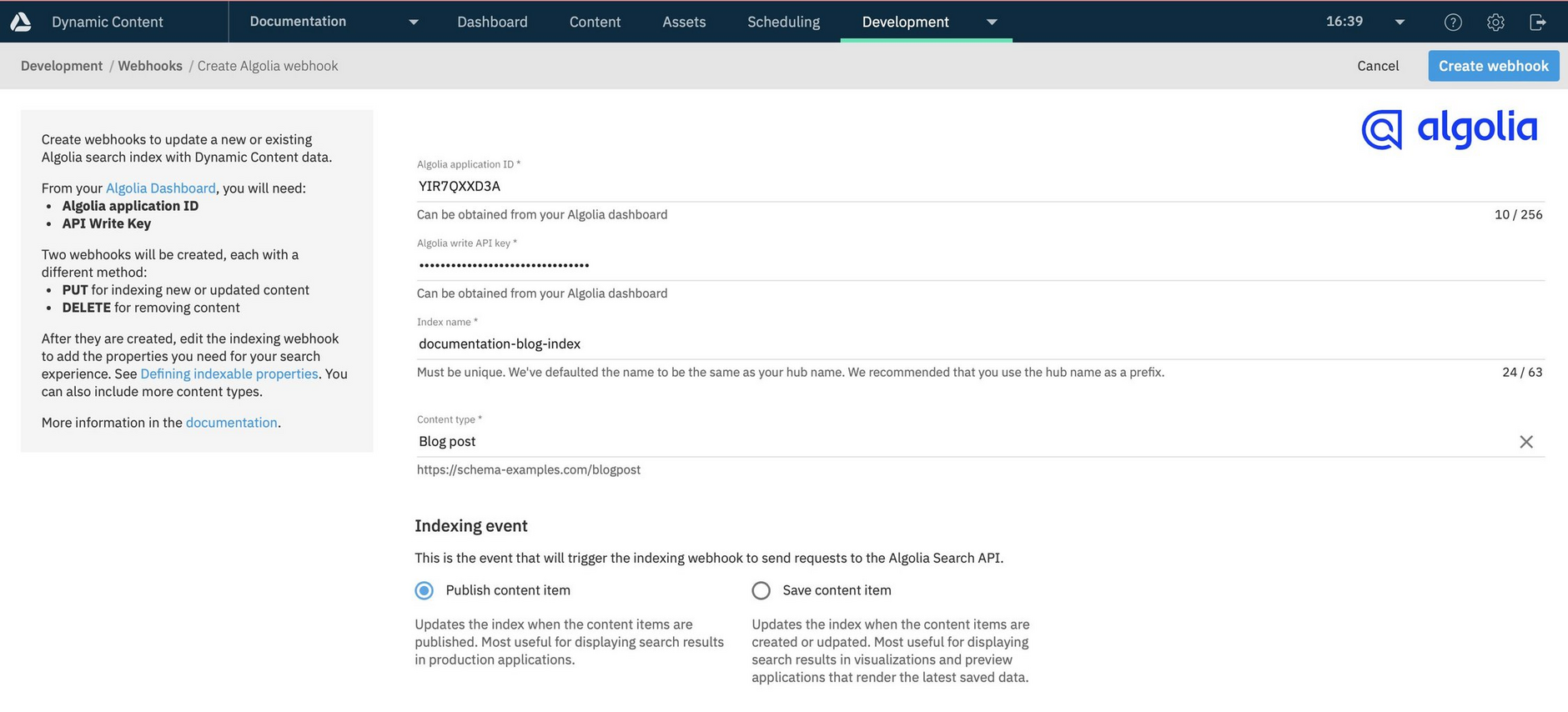 From the Create Algolia webhook dialog you provide information about your Algolia index, what content to index and how the webhook should be triggered to update the index