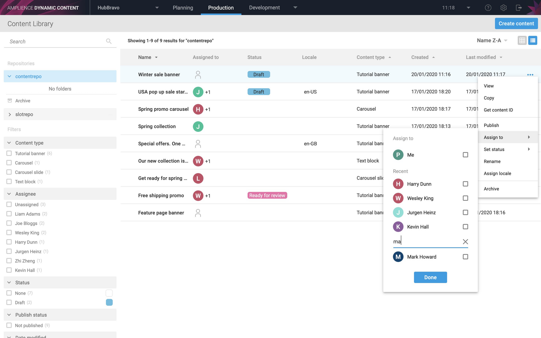 Choose assign to from an item's contextual menu to choose one or more users to assign the item to