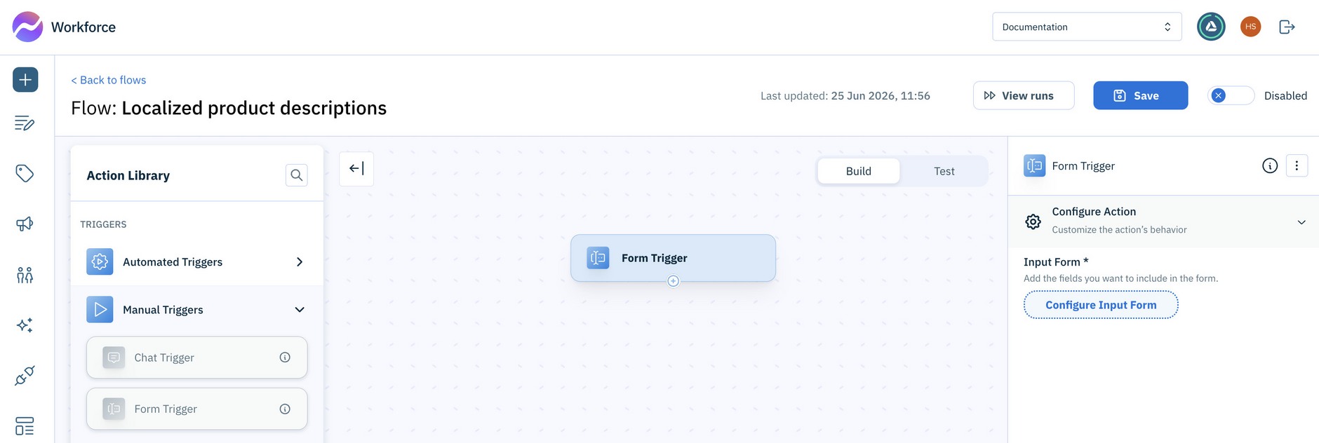 Add the form trigger action used to start the flow