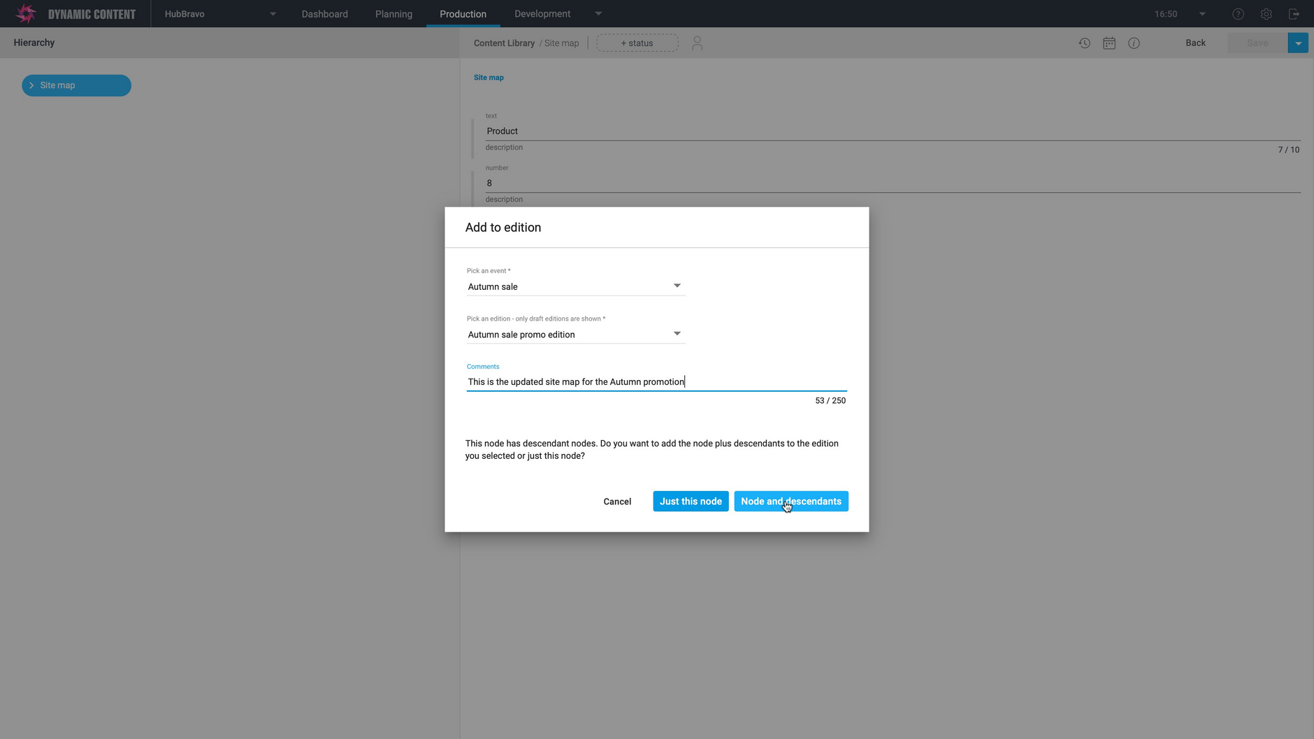 You can choose to add the selected node or all its descendents