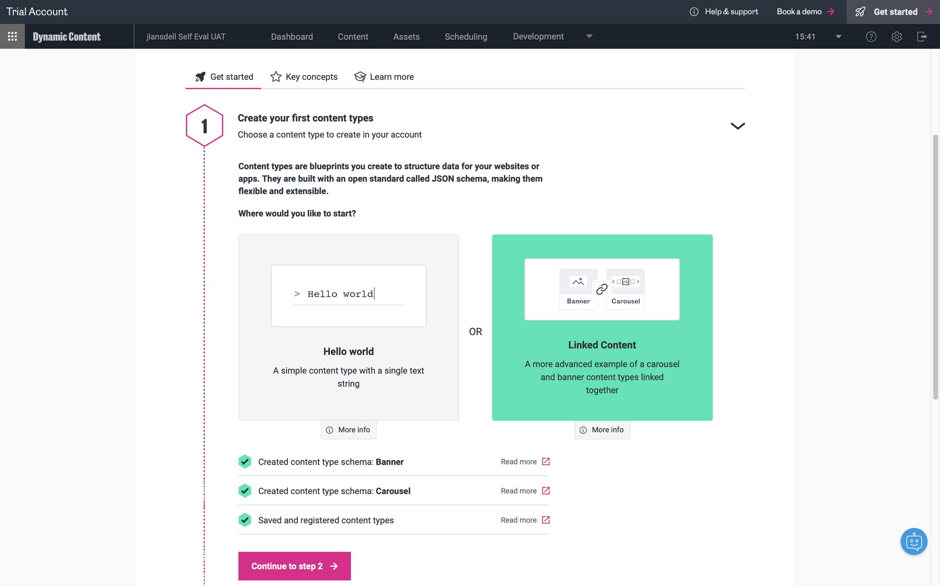 You can choose to create hello world or carousel and banner content types