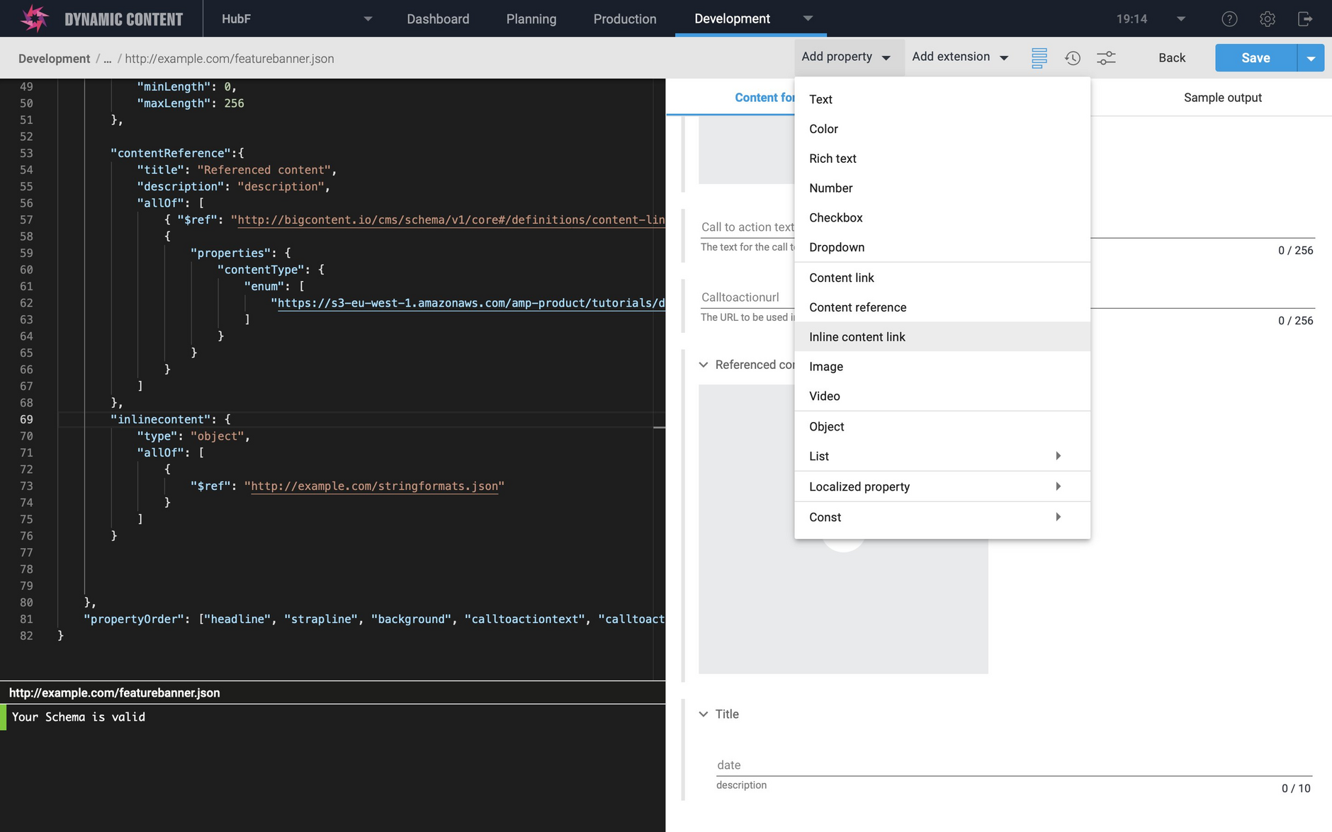 The schema editor has been updated to allow you to quickly add an inline content link property