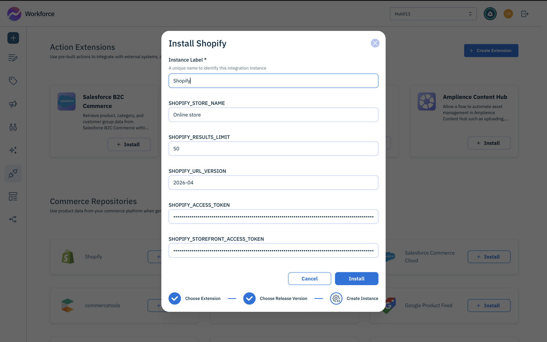 Configure the extension instance. In this example Shopify