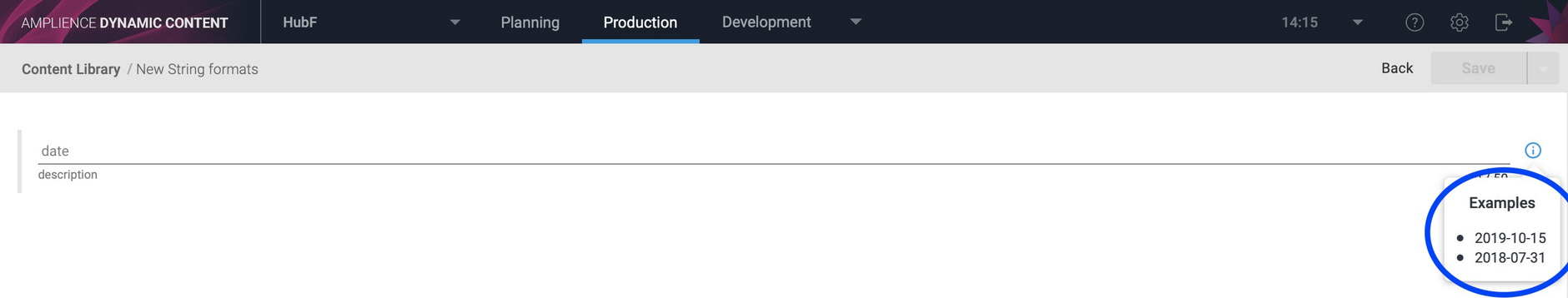 The examples keyword allows a developer to provide sample values for a property. These are displayed in the content form in the production view.