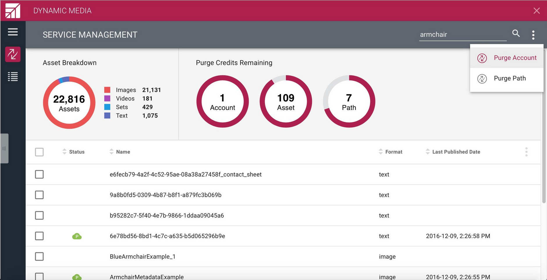 Choose purge account to purge all assets in an account.