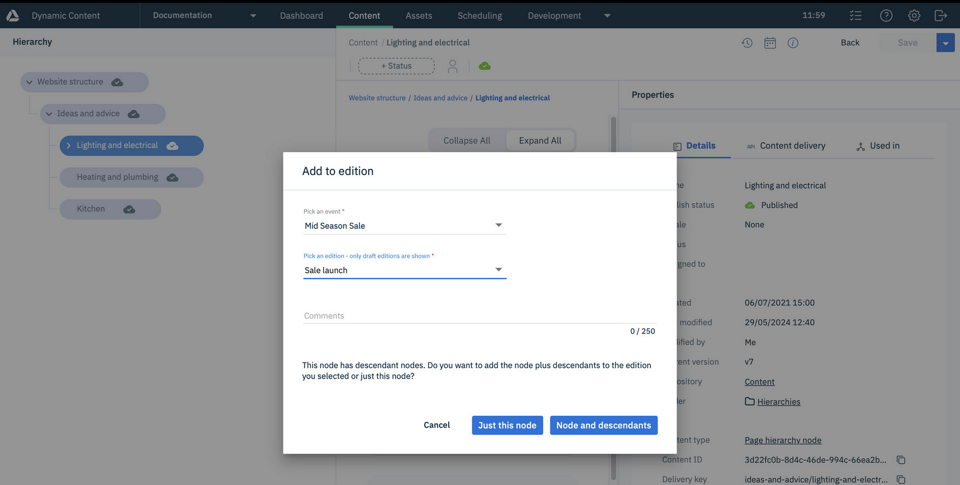 You can control whether to schedule an individual node, or the node and its descendants
