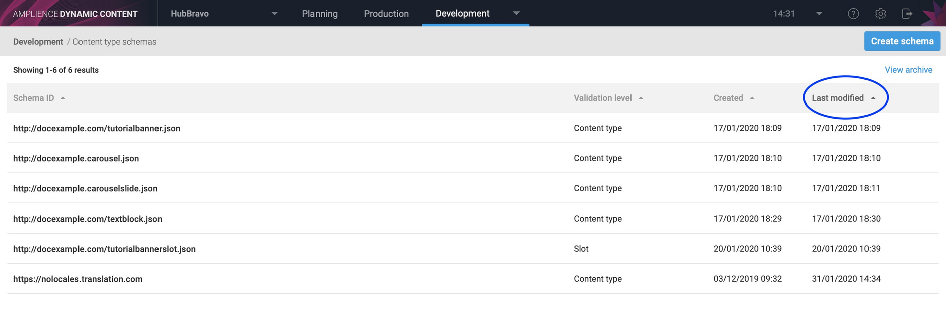 You can now sort the schema list by creation date, modification date and validation level