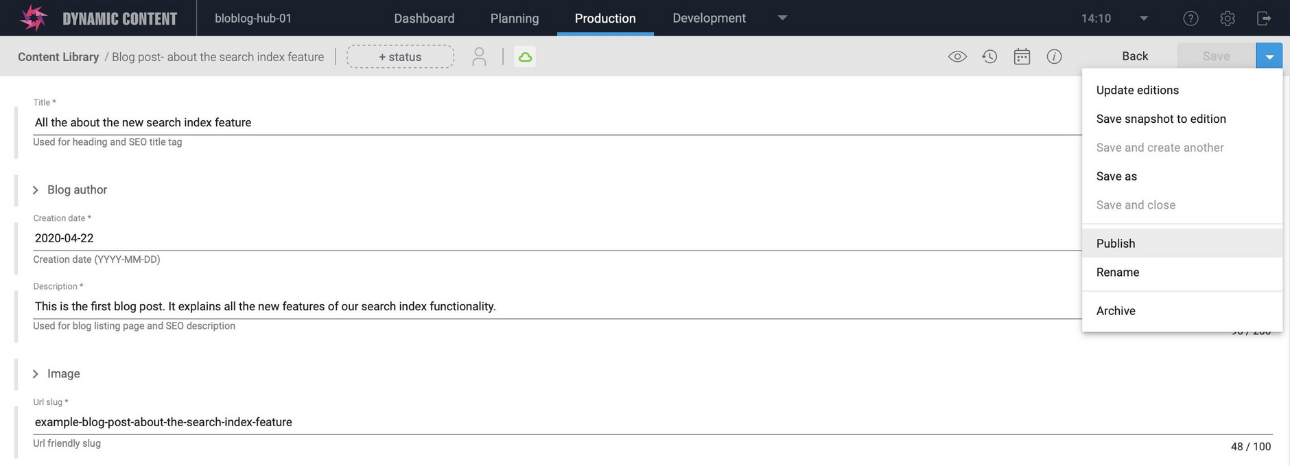 For a production index, publishing a content item created from one of your specified content types will generate a request to add this item to your index