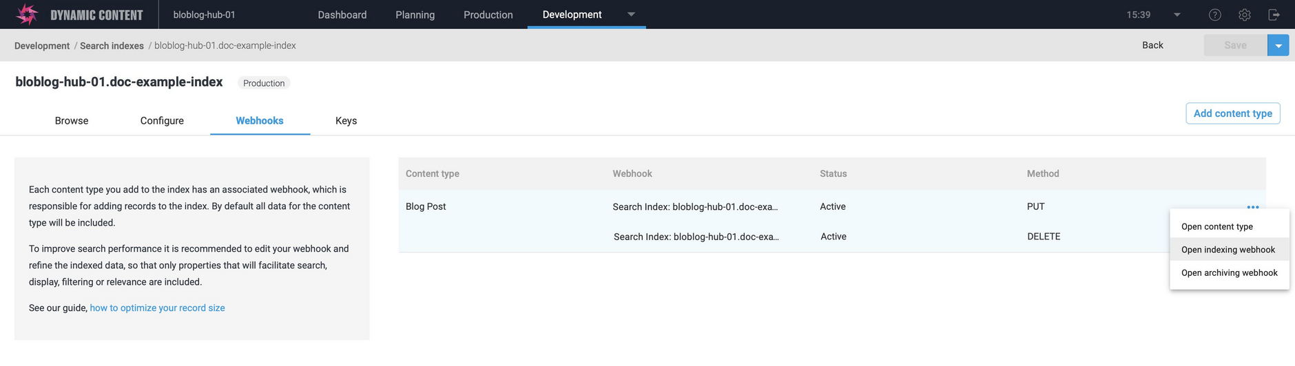 An archiving webhook is created for each content type associated with an index