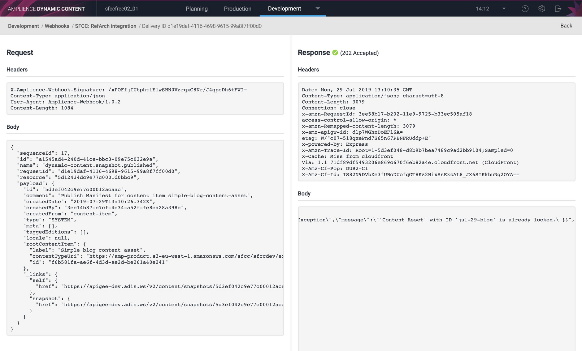 The webhook response shows the error message returned by the SFCC integration to help you diagnose the problem