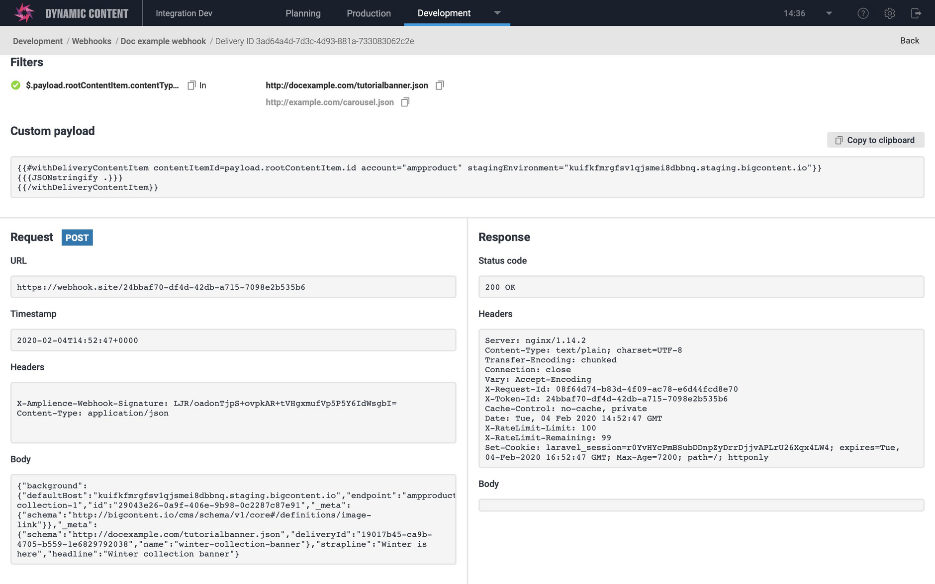 The body section of the request is generated from the custom payload.