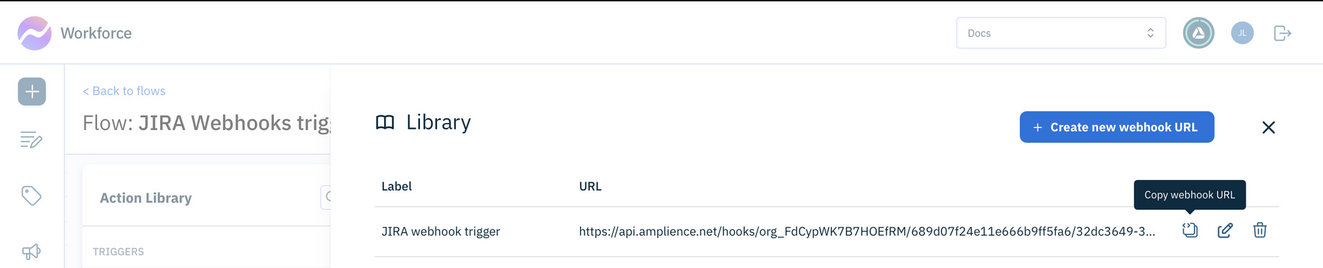 The new webhook is shown in the list. Copy the webhook URL because you will need it later