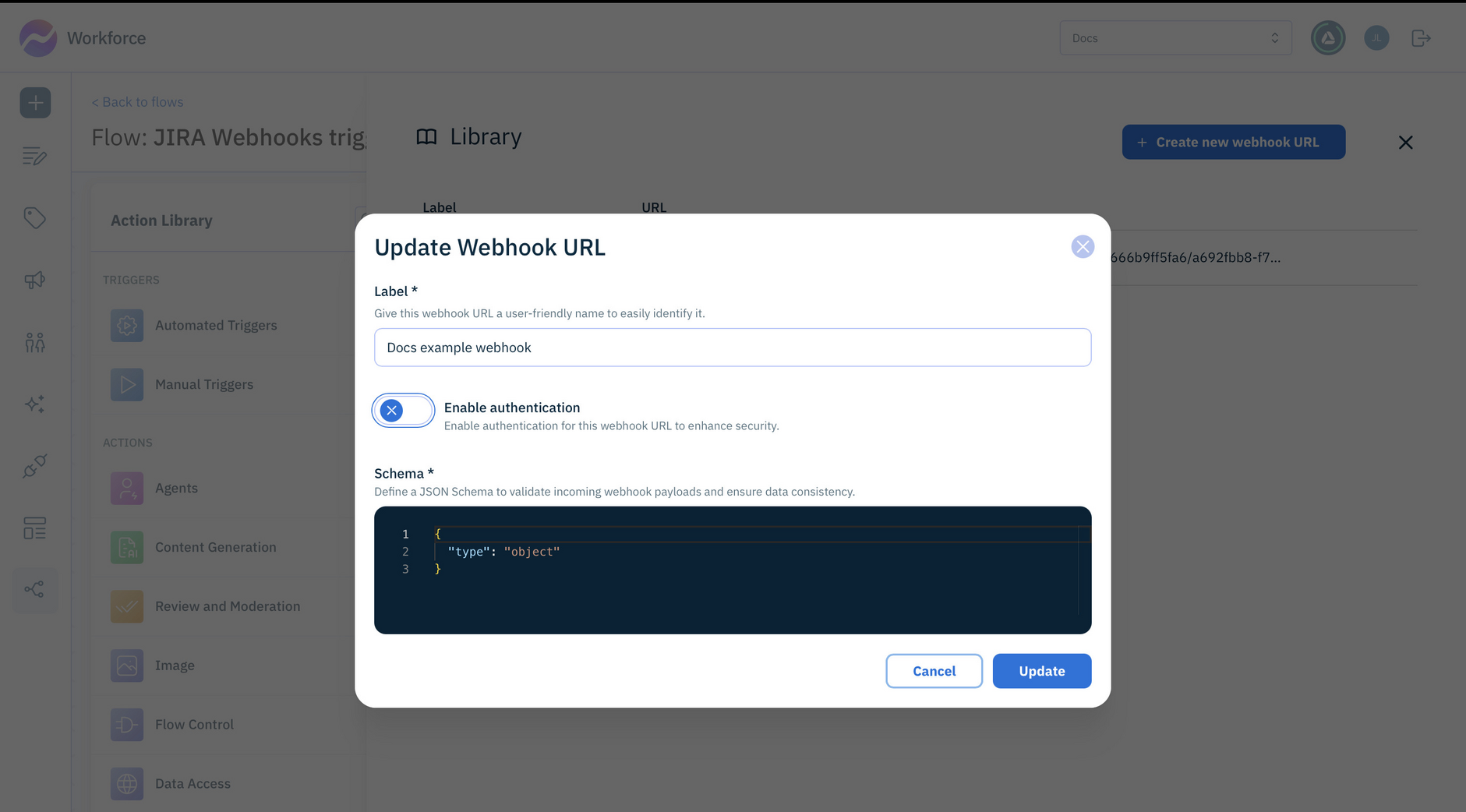 From the update webhook URL dialog you can set the schema to be used for the webhook payload and configure authentication