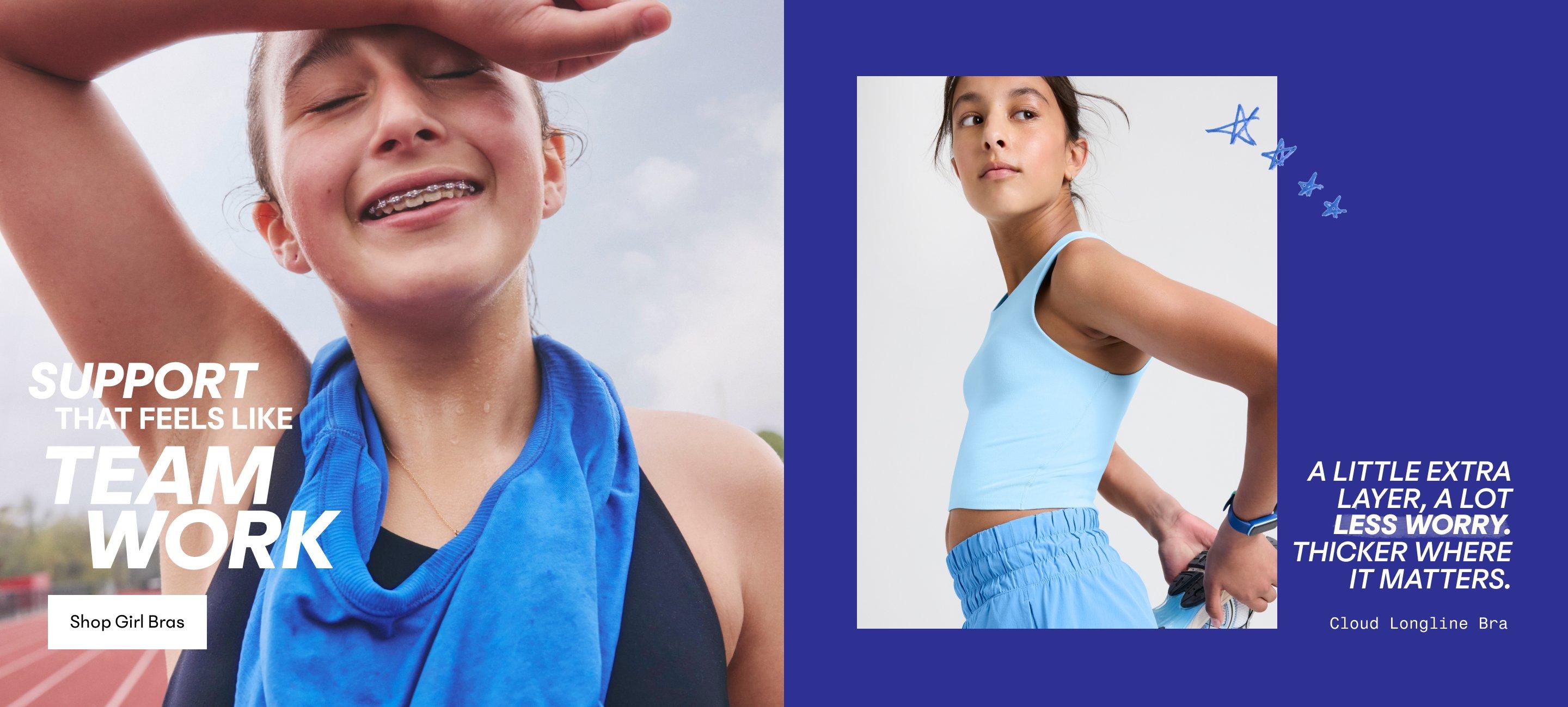 support that feels like team work. a little extra layer, a lot less worry. thicker where it matters. cloud longline bra. shop girl bras.