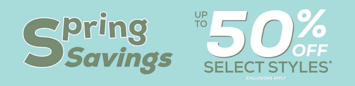 UP To 50% Off Select Styles