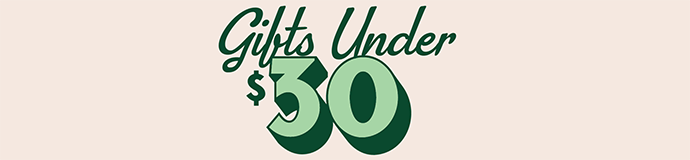 Shop Gifts Under $30