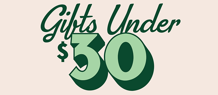Shop Gifts Under $30