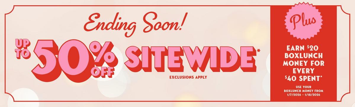Ending Soon! Up To 50% Off Sitewide